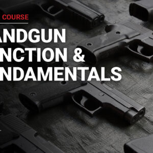 Handgun function and fundamentals online course