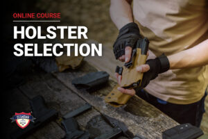 Holster selection online course