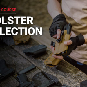 Holster selection online course