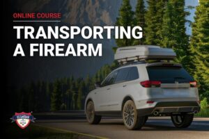 Transporting a firearm online course