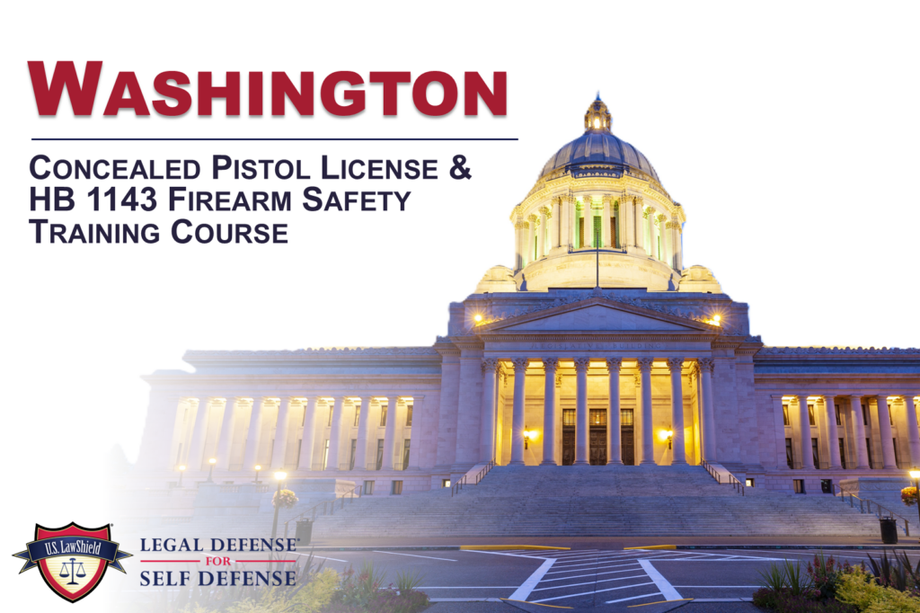 Washington concealed pistol license and HB 1143 firearms safety course