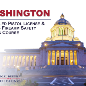 Washington concealed pistol license and HB 1143 firearms safety course